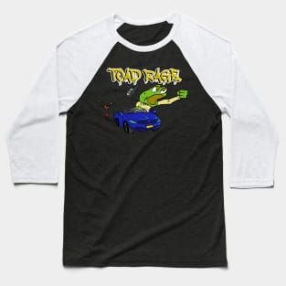 Toad Rage Baseball T-Shirt